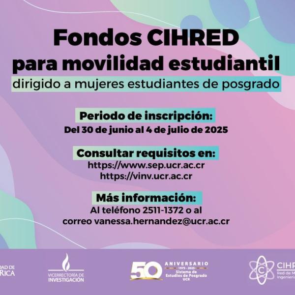 Convocatoria abierta: Fondos CIHRED para movilidad estudiantil de posgrado